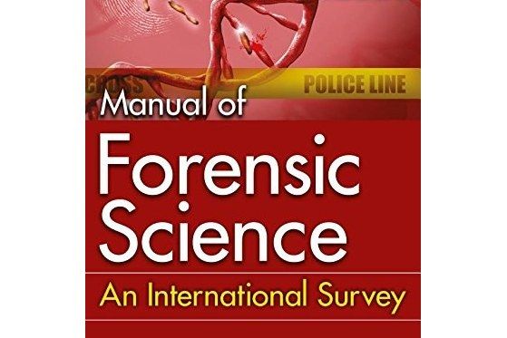 Manual of Forensic Science: An International Survey Manual of Forensic Science: An International Survey