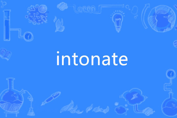 intonate intonate