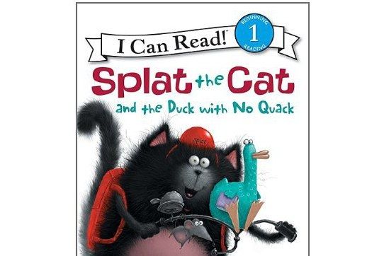 Splat the Cat and the Duck with No Quack Splat the Cat and the Duck with No Quack