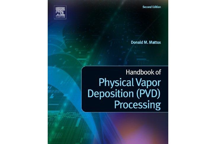 Handbook of Physical Vapor Deposition Handbook of Physical Vapor Deposition