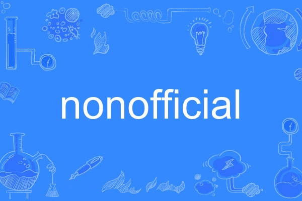 nonofficial nonofficial