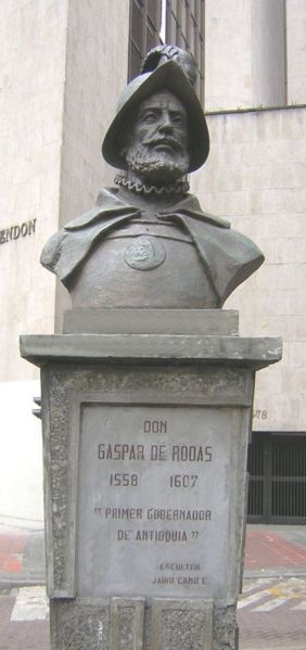 安蒂奧基亞首任總督 Don Gaspar de Rodas.