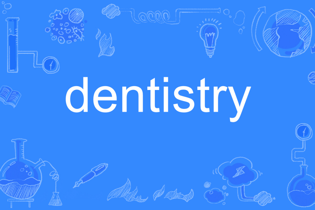 dentistry dentistry