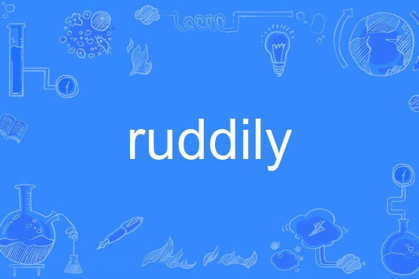 ruddily ruddily