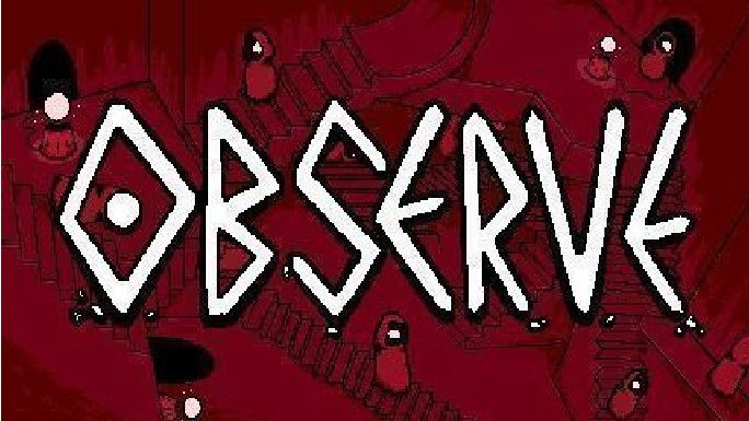 Observe(2025年12月發布的冒險遊戲) Observe(2025年12月發布的冒險遊戲)