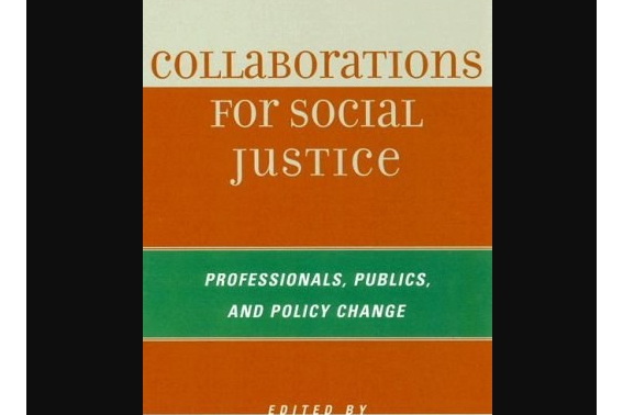 Collaborations for Social Justice Collaborations for Social Justice