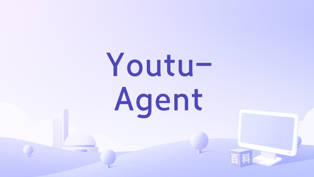 Youtu-Agent