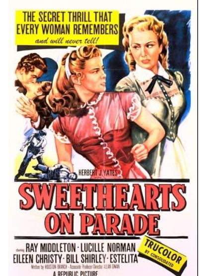Sweethearts on Parade(美國1953年Allan Dwan執導的電影) Sweethearts on Parade(美國1953年Allan Dwan執導的電影)