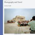 Photography and Travel Photography and Travel