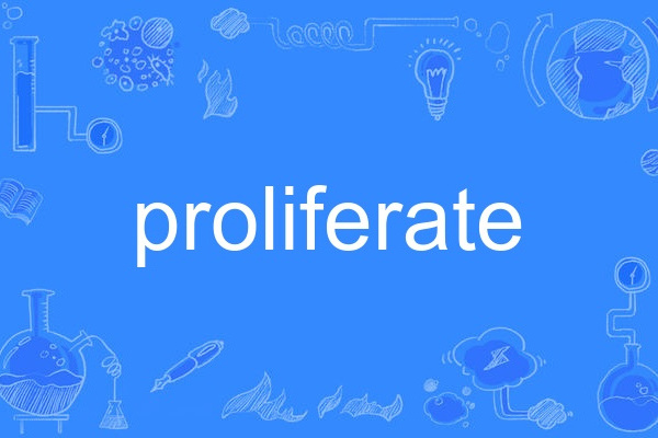 proliferate proliferate