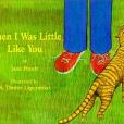 When I Was Little Like You