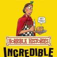 Horrible Histories: The Incredible Incas Horrible Histories: The Incredible Incas