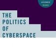 The Politics of Cyberspace The Politics of Cyberspace
