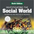 Investigating the Social World(2009年Pine Forge Press出版的圖書) Investigating the Social World(2009年Pine Forge Press出版的圖書)