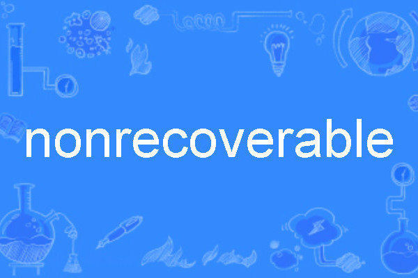 nonrecoverable nonrecoverable