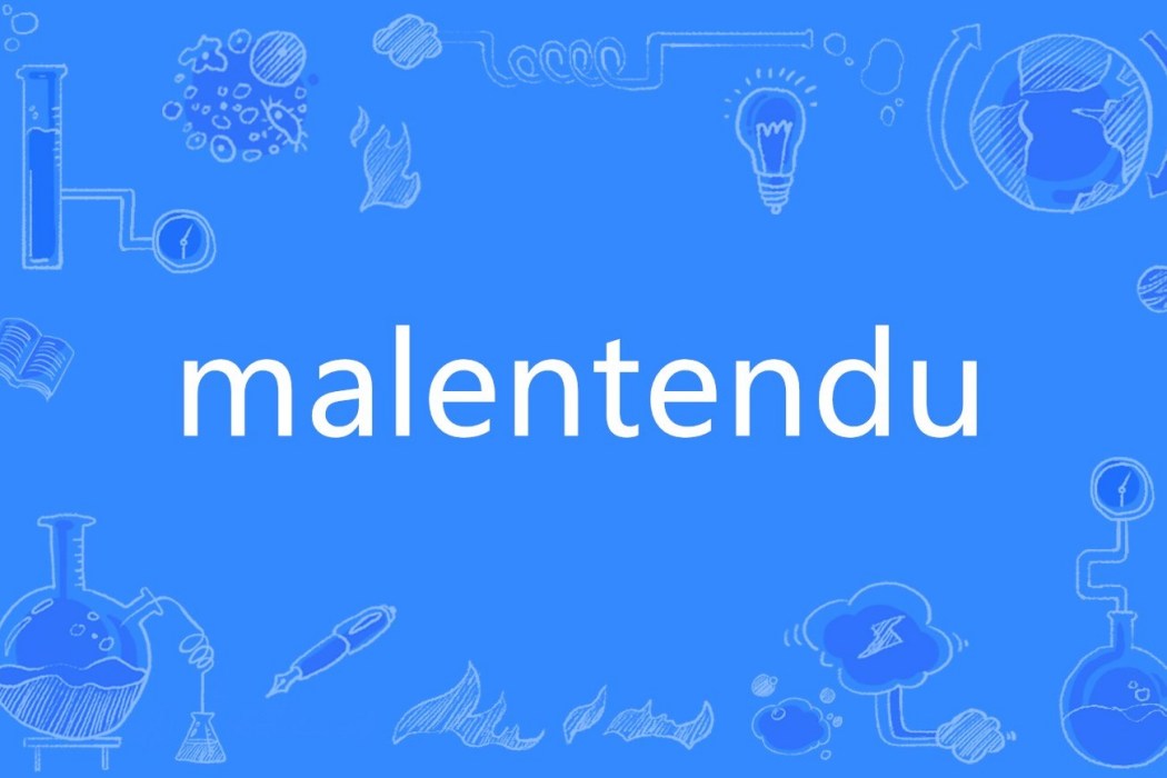 malentendu