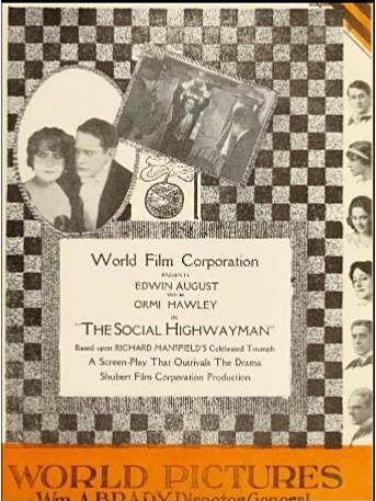 The Social Highwayman(美國1916年Edwin August執導的電影) The Social Highwayman(美國1916年Edwin August執導的電影)