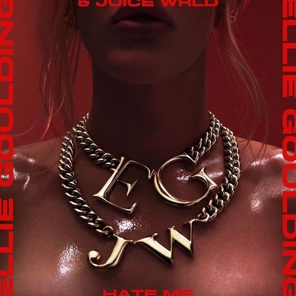 Hate Me(Ellie Goulding, Juice WRLD合作單曲) Hate Me(Ellie Goulding, Juice WRLD合作單曲)