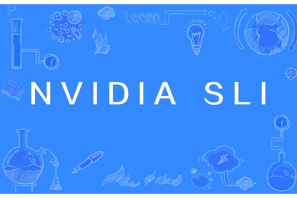 NVIDIA SLI(sli) NVIDIA SLI(sli)