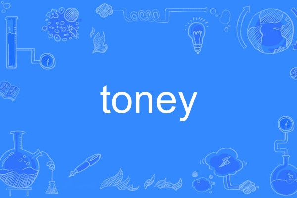 toney toney