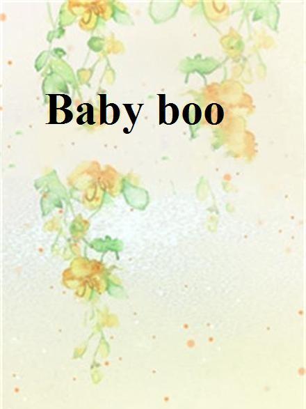 Baby boo Baby boo