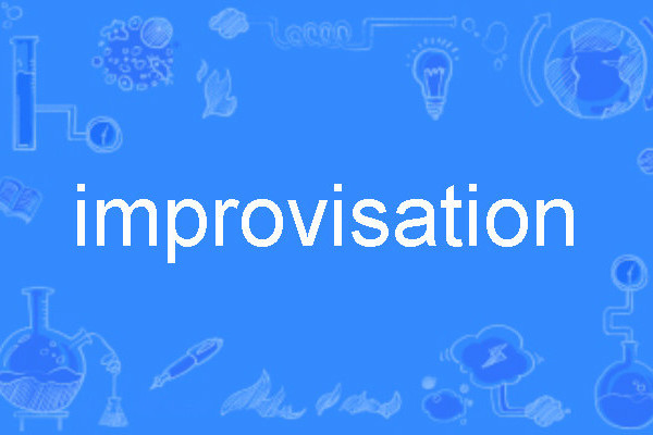 improvisation improvisation