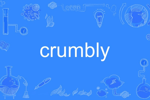 crumbly crumbly