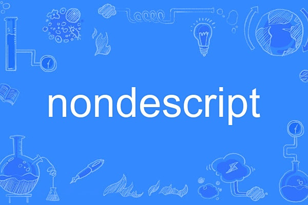 nondescript nondescript