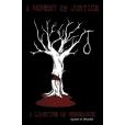 A Moment of Justice, a Lifetime of Vengeance A Moment of Justice, a Lifetime of Vengeance