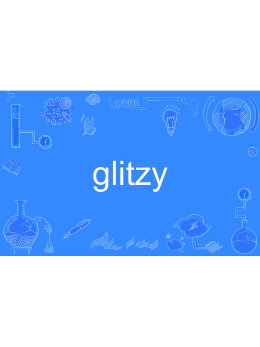 glitzy glitzy