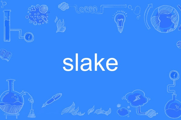 slake slake