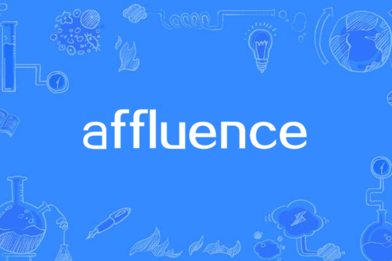 affluence affluence