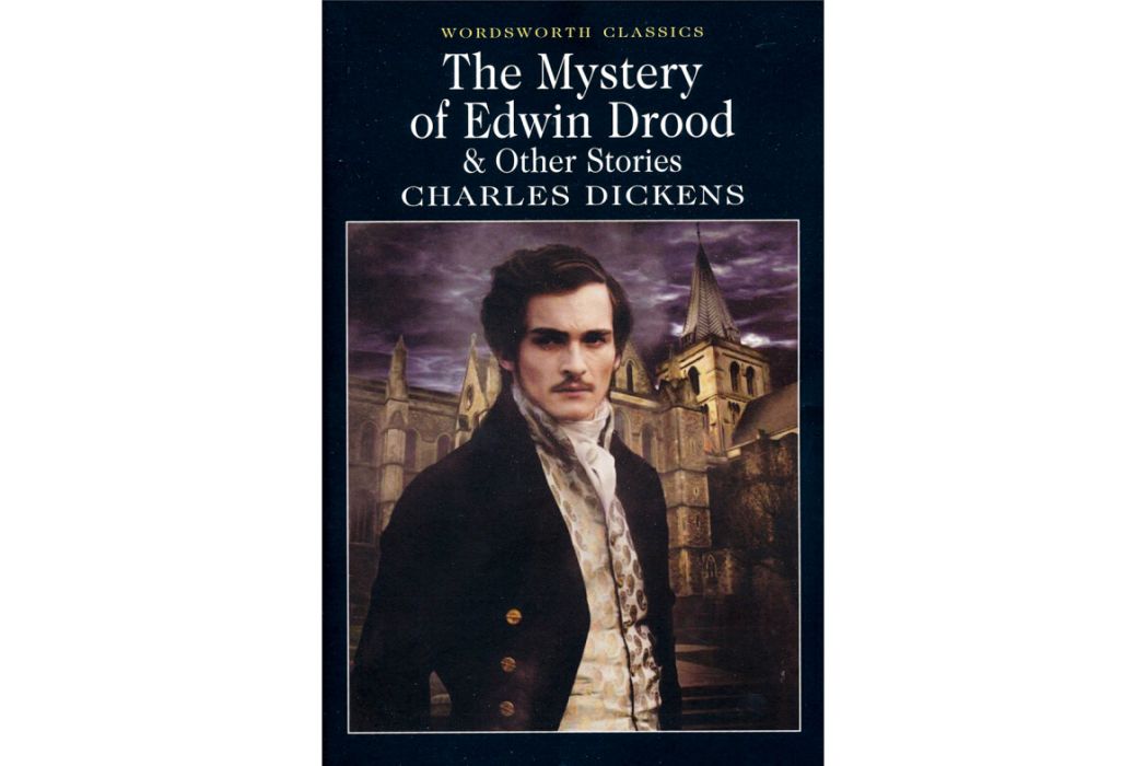 Mystery of Edwin Drood Mystery of Edwin Drood