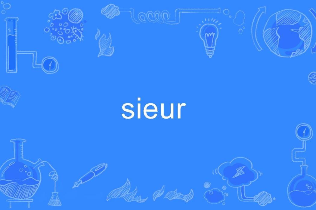sieur sieur