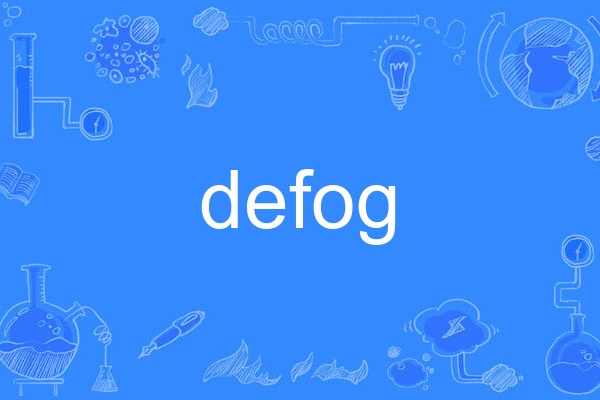defog defog