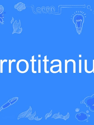 ferrotitanium ferrotitanium