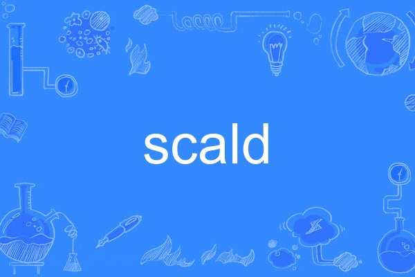 scald scald