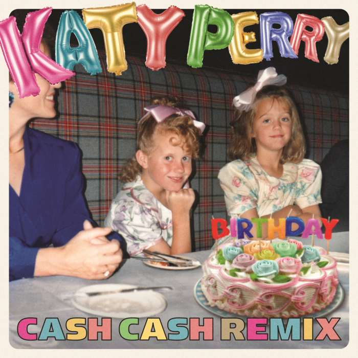 Birthday(Cash Cash Remix) Birthday(Cash Cash Remix)