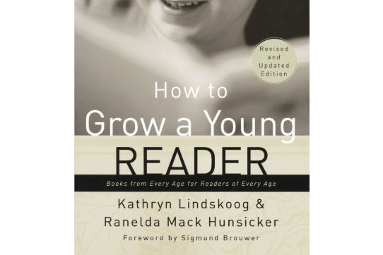 How to Grow a Young Reader How to Grow a Young Reader
