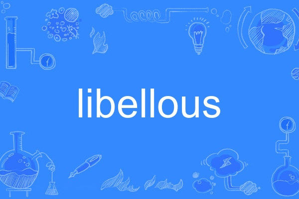 libellous libellous