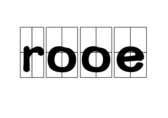 rooe rooe