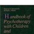 Handbook of Psychotherapy with Children and Adolescents Handbook of Psychotherapy with Children and Adolescents