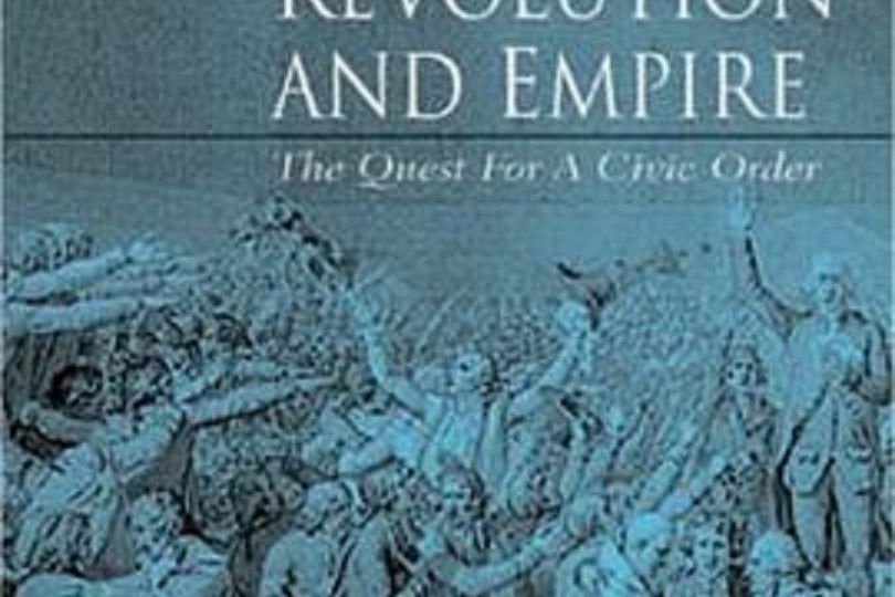 The French Revolution and Empire The French Revolution and Empire