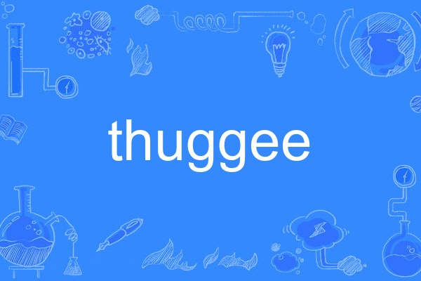 thuggee thuggee