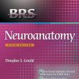 BRS Neuroanatomy BRS Neuroanatomy