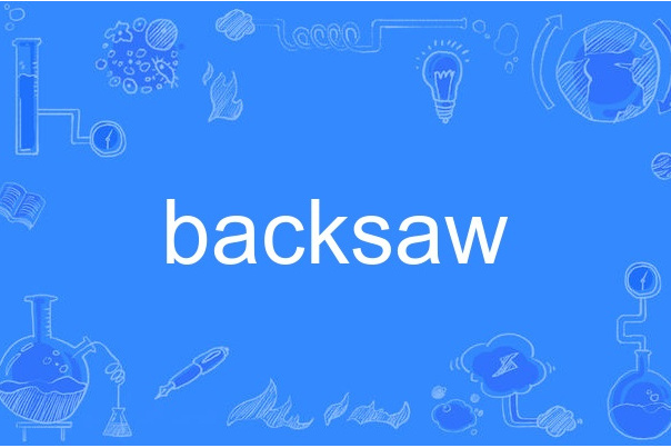 backsaw backsaw