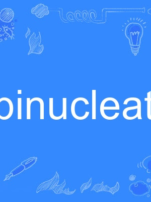 binucleate binucleate