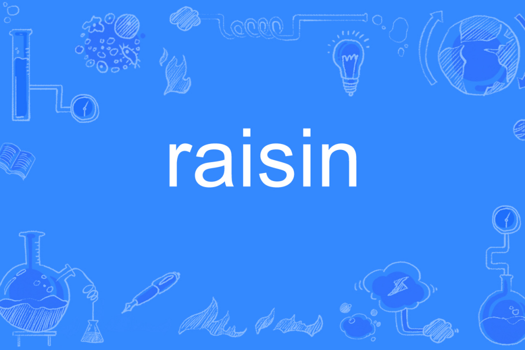raisin raisin