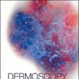 皮膚鏡學Dermoscopy 皮膚鏡學Dermoscopy
