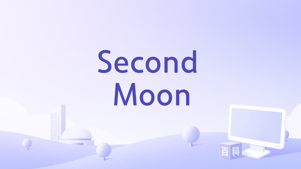 Second Moon Second Moon